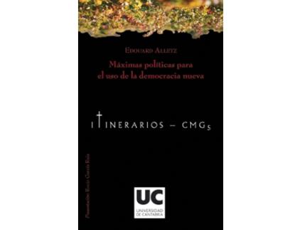 Livro Máximas Políticas Para El Uso De La Democracia Nueva de Edouard Alletz (Espanhol)