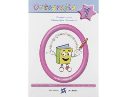 Livro Ortografía Calesa 7. 4ºprimaria 2019 de VVAA (Espanhol)