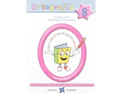 Livro Ortografía Calesa 8.4ºprimaria 2019 de VVAA (Espanhol)