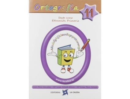 Livro Ortografía Calesa 11. 6ºprimaria 2019 de VVAA (Espanhol)