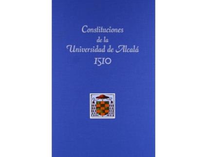 Livro Constituciones De La Universidad De Alcala 1510 (Talle de Maria Dolores Cabañas Gonzalez (Espanhol)