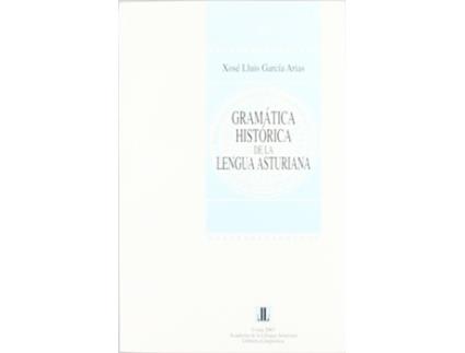 Livro Gramática Histórica De La Lengua Asturiana de Xosé Lluis García Arias (Espanhol)