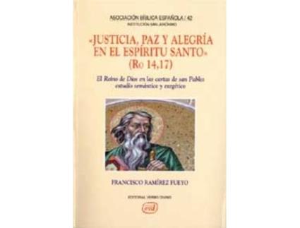 Livro Justicia, Paz Alegria En Espiritu Santo. (Ro 14,17) de Francisco Ramirez Fueyo (Espanhol)