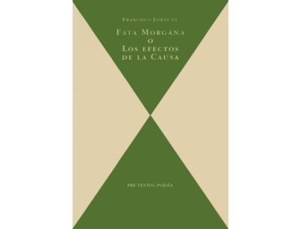 Livro Fata Morgana O Los Efectos De La Causa de Francisco Fortuny (Espanhol)