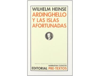 Livro Áardinghello Y Las Islas Afortunadas de Wilheilm Heinse (Espanhol)