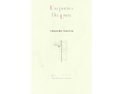 Livro Una Poética Del Límite de Eduardo García (Espanhol)