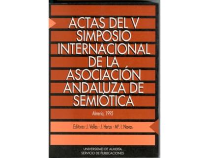 Livro Actas Del V Simposio Internacional De La Asociacion Andaluza de Valles Calatrava (Espanhol)