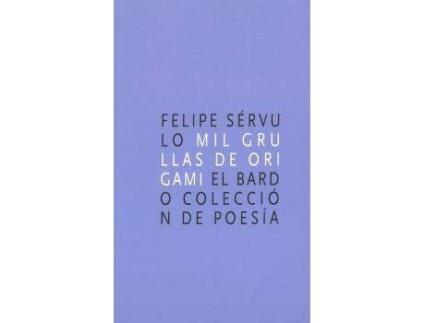 Livro Mil Grullas De Origami de Felipe-Sérvulo González Villar (Espanhol)