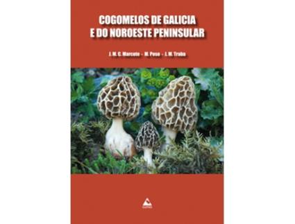 Livro Cogomelos De Galicia E Do Noroeste Peninsular de J. M. C. Marcote (Galego)