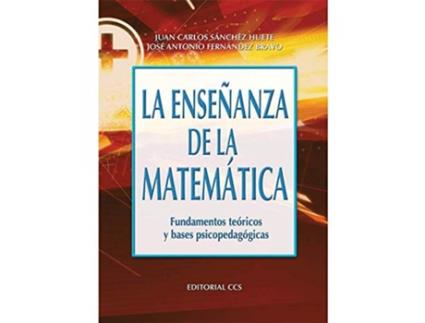 Livro La Enseñanza De La Matemática de Juan Carlos Sánchez Huete (Espanhol)