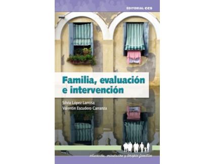 Livro Familia, Evaluación E Intervención de Silvia López Larrosa (Espanhol)
