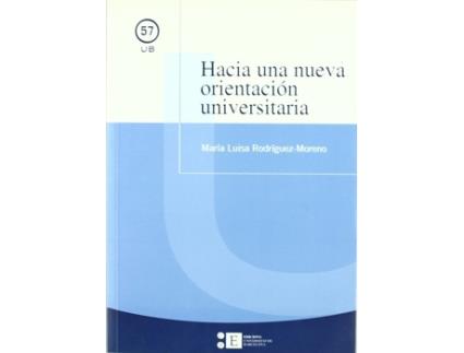 Livro Hacia Una Nueva Orientación Universitaria de Mª Luisa Rodríguez Moreno (Espanhol)