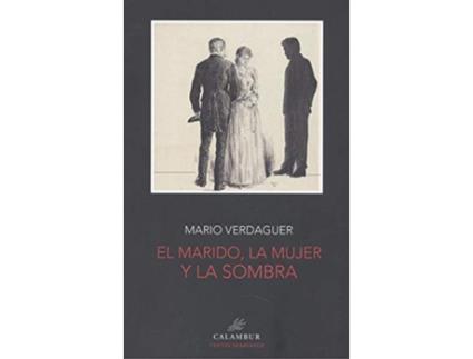 Livro El Marido, La Mujer Y La Sombra de Mario Verdaguer (Espanhol)