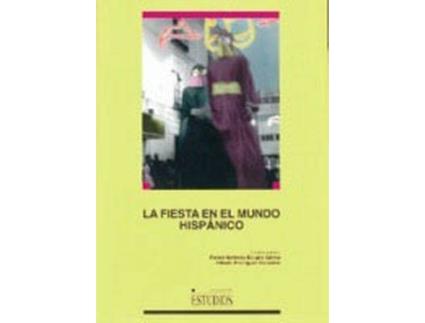 Livro La Fiesta En El Mundo Hispánico de VVAA (Espanhol)