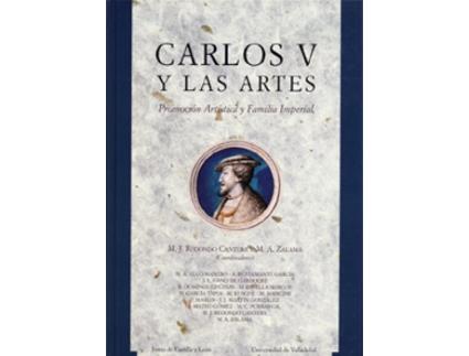 Livro Carlos V Y Las Artes. Promocion Artistica Y Familia Imperial de Maria José Redondo Cantera (Espanhol)