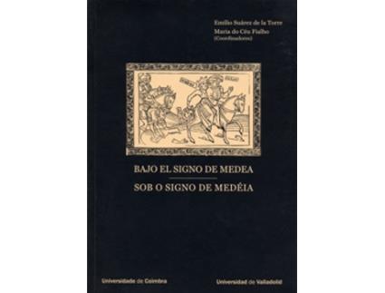 Livro Bajo El Signo De Medea / Sob O Signo De Medéia de Emilio Suarez De La Torre (Espanhol)