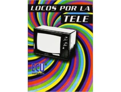 Livro Locos Por La Tele de Antonio Sempere Bernal (Espanhol)