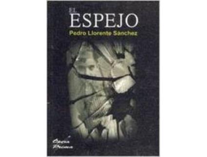 Livro El Espejo de Pedro Llorente Sánchez (Espanhol)