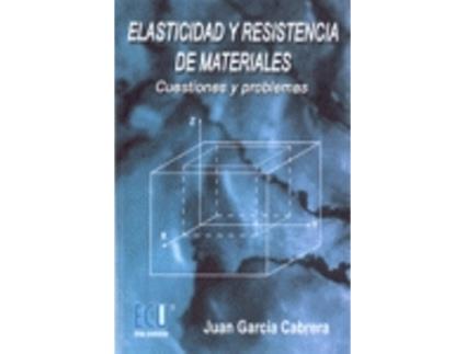 Livro Elasticidad Y Resistencia De Materiales de Juan García Cabrera (Español)