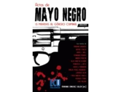 Livro Actas De Mayo Negro de Mariano Sánchez Soler (Espanhol)