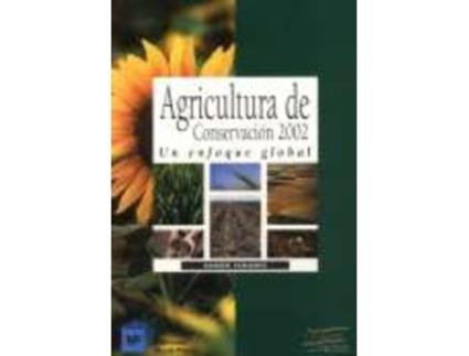 Livro Agricultura De Conservacion 2002: Un Enfoque Global de Ramon Tamames (Español)