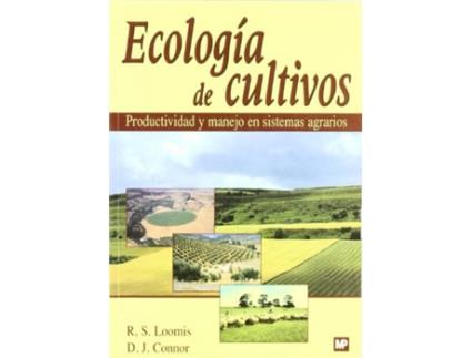 Livro Ecología De Cultivos. Productividad Y Manejo En Sistemas Agrarios de R.S. Loomis (Español)