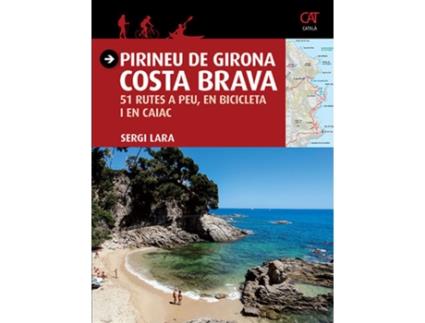 Livro Pirineu De Girona - Costa Brava de Sergi Lara I Garcia (Catalão)