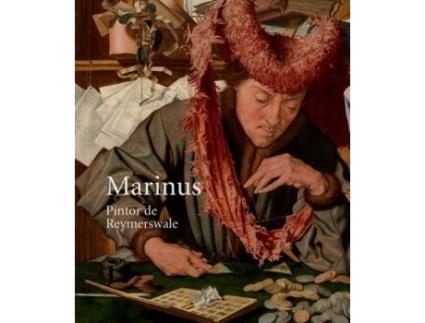 Livro Catálogo Marinus: Pintor De Reymerswale de Christine Seidel (Espanhol)