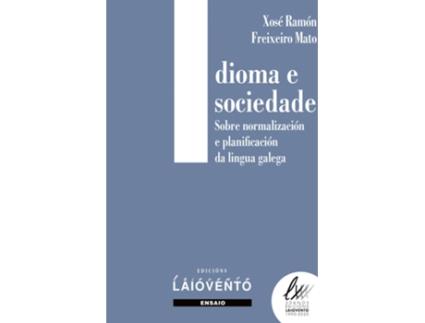 Livro Idioma E Sociedade de Xose Ramón Freixeiro Mato (Galego)