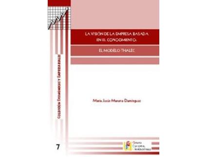 Livro La Visión De La Empresa Basada En El Conocimiento de María Jesús Moreno Domínguez (Espanhol)