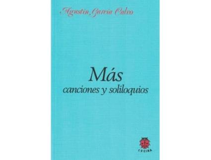 Livro Mas Canciones Y Soliloquios. de A. Garcia Calvo (Espanhol)