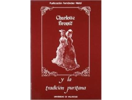 Livro Charlotte Bronte Y La Tradicion Puritana de Purificacion Fernandez Nistal (Espanhol)
