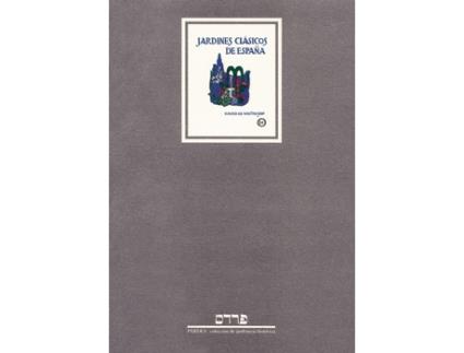 Livro Jardines Clasicos De España  Notas Sobre La Vida Y Es de Xavier De (T I) Añon Winthuysen (Espanhol)