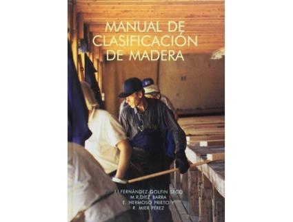 Livro Manual De Clasificion De Madera de Diez Fernanez (Espanhol)