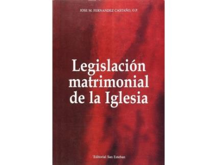 Livro Legislacion Matrimonial De La Iglesia de Fernandez (Espanhol)