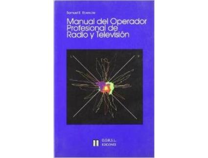 Livro Manual Del Operador Profesional De Radio Y Televisión de Samuel E. Ebersole (Espanhol)