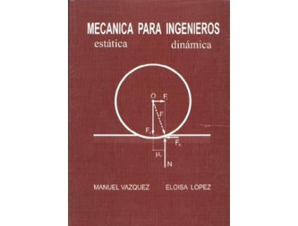 Livro Mecanica Ingenieros de Vazquez (Espanhol)