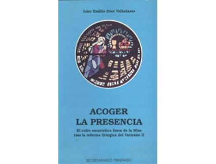 Livro Acoger La Presencia de Diez Valladares (Espanhol)