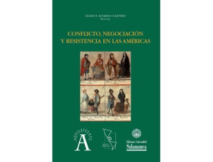 Livro Conflicto, Negociación Y Resistencia En Las Amèricas de Izaskun Álvarez Cuarteto (Espanhol)