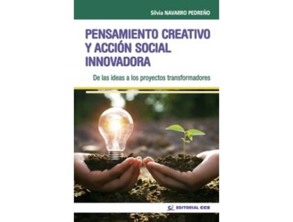 Livro Pensamiento Creativo Y Acción Social Innovadora de Silvia Navarro Pedreño (Espanhol)