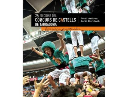 Livro 25 Edicions Concurs De Castells De Tarragona de VVAA (Catalão)