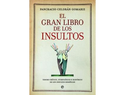 Livro El Gran Libro De Los Insultos de Pancracio Celdran (Espanhol)