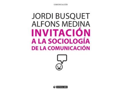 Livro Invitación A La Sociología De La Comunicación de Jordi Busquet (Espanhol)
