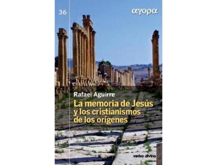 Livro Memoria De Jesús Y Cristianos De Los Orígenes de Rafael Aguirre (Espanhol)