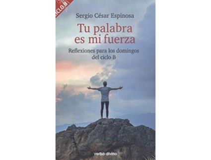 Livro Tu Palabra Es Mi Fuerza de Sergio César Espinosa González (Espanhol)