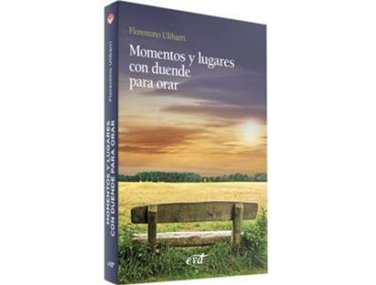 Livro Momentos Y Lugares Con Duende Para Orar de Florentino Ulibarri Fernández (Espanhol)