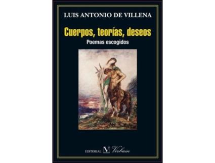 Livro Cuerpos, Teorías, Deseos de Luis Antonio Villena (Espanhol)