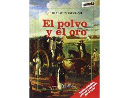 Livro El Polvo Y El Oro de Julio Travieso (Espanhol)