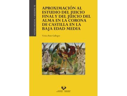 Livro Aproximacion Al Estudio Del Juicio Final Y Del Juicio Del Al de Yesica Ruiz Gallegos (Espanhol)