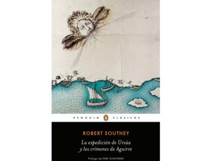 Livro La Expedición De Ursúa Y Los Crímenes De Aguirre de Robert Southey (Espanhol)
